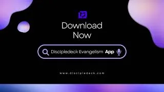 Thumbnail: INTRODUCING THE DISCIPLEDECK EVANGELISM MOBILE APP.