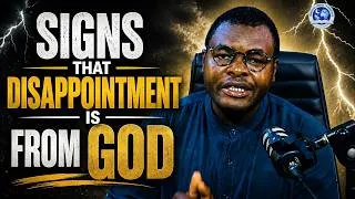 Thumbnail: Signs That Disappointment  Is From God