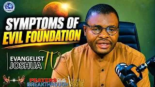 Thumbnail: SYMPTOMS OF FAULTY AND EVIL FOUNDATION II Evangelist Joshua Ministries