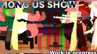 Thumbnail: AMONG US SHOW (EPISODE 10 ) REACTS THEMSELVES//AMONG US X GACHA//WORK IN PROGRESS‼️