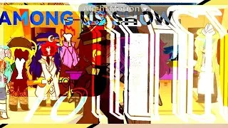 Thumbnail: AMONG US SHOW REACTS THEMSELVES//AMONG US X GACHA//WORK IN PROGRESS‼️‼️