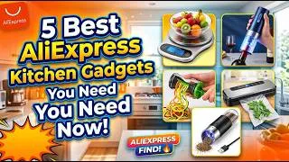 Thumbnail: 5 Best AliExpress Kitchen Gadgets You Need Right Now! (2026)