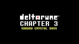 Thumbnail: Chapter 3 Shadow Crystal Boss | DELTARUNE