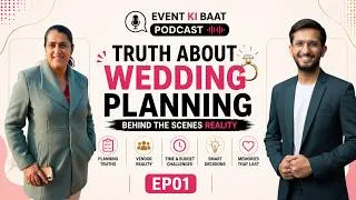 Thumbnail: Truth About Wedding Planning 💍 | Event Ki Baat Podcast Behind The Scenes Reality | EP01