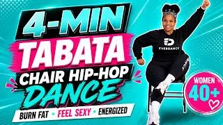 Thumbnail: 4 Min Chair Tabata Hip Hop Dance – Burn Fat, Feel Sexy & Energized Women 40+