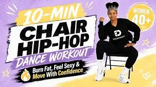 Thumbnail: 10 Min Chair Hip-Hop Dance Workout for Women 40+ | Burn Fat & Feel Sexy Seated