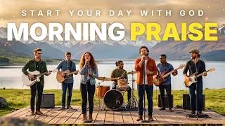 Thumbnail: Morning Praise Music 2026 Mix ✝️ Top Worship Songs with Lyrics to Start Your Day