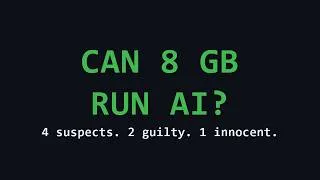 Thumbnail: Can 8 GB of RAM run a real LLM? We interrogated 4 models. (CPU only)
