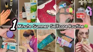 Thumbnail: 1 Minute Summer Selfcare Routine 🍀✨Hair, Skin, Body, Nails, Dressing , Makeup Tips  & Hand Feet Care