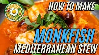 Thumbnail: Mediterranean Monkfish Stew – The Best One-Pan Fish Dish You'll Ever Try!
