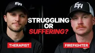 Thumbnail: Firefighter Asks a Psychotherapist Hard Questions (So You Don't Have To)