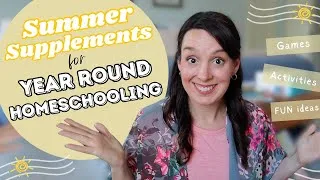 Thumbnail: SUMMER HOMESCHOOL SUPPLEMENTS for Year Round Homeschooling | Homeschool Supplies Games & Activities