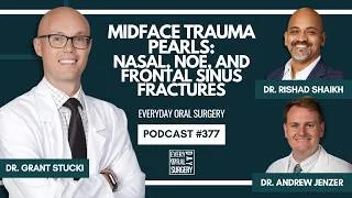Thumbnail: Midface Trauma Pearls: Nasal, NOE, and Frontal Sinus Fractures | Drs. Andrew Jenzer & Rishad Shaikh
