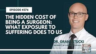 Thumbnail: The Hidden Cost of Being a Surgeon: What Exposure to Suffering Does to Us (by Dr. Grant Stucki)