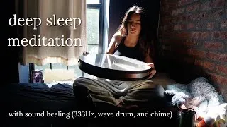 Thumbnail: deep sleep meditation with sound healing (333 Hz, wave drum, chime)