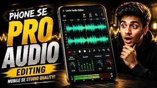 Thumbnail: Phone Se Professional Audio Editing Kaise Kare? 🔥 Complete Tutorial 2026 | Lexis Audio Editor