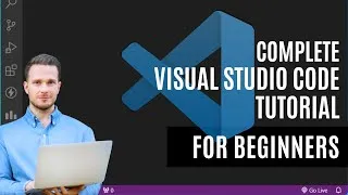 Thumbnail: Visual Studio Code: Complete Tutorial for Beginners in 2024.