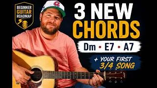 Thumbnail: Learn 3 More Guitar Chords + Your First 3/4 Song | Beginner Guitar Lesson