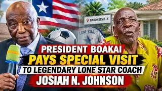 Thumbnail: President Boakai Pays Special Visit to Legendary Lone Star Coach Josiah N. Johnson