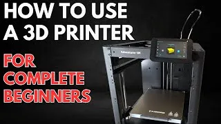 Thumbnail: How to Use a 3D Printer for Complete Beginners