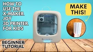 Thumbnail: How to Use the X-Maker Joy 3D Printer for Kids