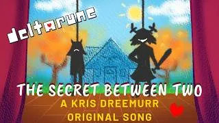 Thumbnail: "The Secret Between Two" || An Original KRIS DREEMURR Song/PMV (Deltarune Chapter 3+4)