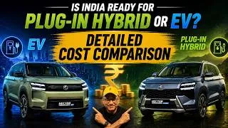 Thumbnail: Is Plug-In Hybrid Better Than EV in India? Real Cost Comparison | MG Hector Tomahawk