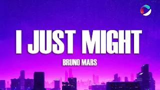 Thumbnail: Bruno Mars - I Just Might (Lyrics)