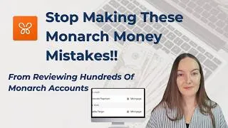 Thumbnail: Biggest Mistakes You Might Be Making In Monarch Money (After Reviewing Hundreds Of Accounts)