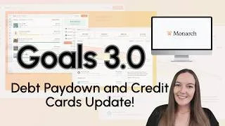 Thumbnail: Debt Paydown and Credit Cards In Monarch Money Goals 3.0 Update