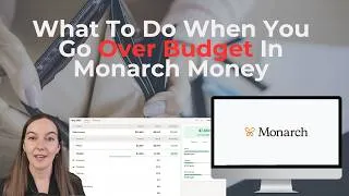 Thumbnail: What To Do When You Go Over Budget In Monarch Money