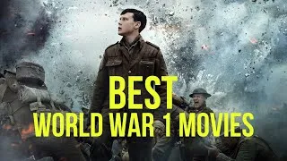 Thumbnail: Best World War 1 Movies Ever Made | Powerful WWI Films You Must Watch