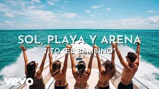 Thumbnail: Tito "El Bambino" - Sol, Playa Y Arena (Visualizer)