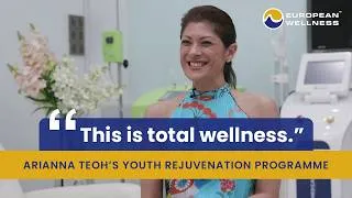 Thumbnail: Arianna Teoh’s 6-Star Experience with European Wellness [Vietnamese]