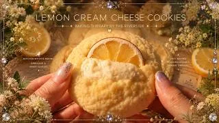 Thumbnail: ☁︎⋆｡ Lemon Cream Cheese Cookies | Summer Riverside Baking Therapy ｡⋆☁︎