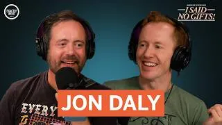 Thumbnail: Jon Daly | I Said No Gifts! with Bridger Winegar (FULL EPISODE)