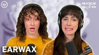 Thumbnail: Earwax: The Hidden Depths | This Podcast Will Kill You 215