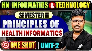 Thumbnail: B.Sc. Nursing 2nd Semester (INC Syllabus), Unit II: Principles of Health Informatics 