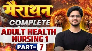 Thumbnail: Adult Health Nursing – I | Complete B.Sc. Nursing Lecture