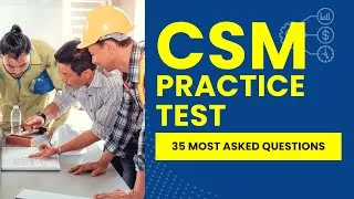 Thumbnail: CSM Practice Test - Scrum Master Mock Exam & Study Guide (35 Most Asked Questions)