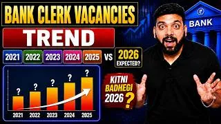 Thumbnail: Bank Clerk Vacancy 2026 | SBI, IBPS & RRB Clerk Upcoming Vacancies 2026 | 2021–2025 Trend Analysis