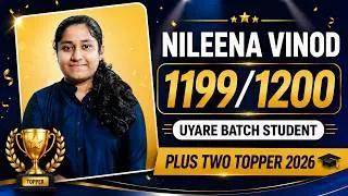Thumbnail: +2 State Topper Interview - NILEENA VINOD | Plus Two Result (1199/1200) | Uyare Batch Student