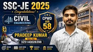 Thumbnail: ✌🥇AIR 58🥇✌ I Selected in SSC JE 2025 I CPWD II Pradeep Kumar II Civil  #sscje_topper2025 #excellent