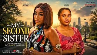 Thumbnail: MY SECOND SISTER | 2026 LATEST NIGERIAN FULL MOVIES | ANGEL UNIGWE, SARIAN MARTIN