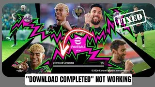 Thumbnail: How to Fix "Download Completed" Not Working in eFootball 2026 (Fixed ✅)