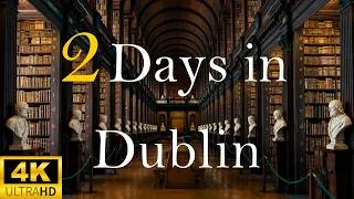 Thumbnail: 2 Days in DUBLIN Ireland: Everything You Need to Know