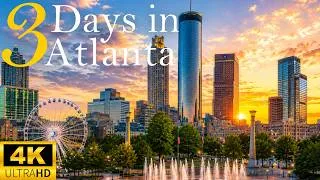 Thumbnail: How To Spend 3 Days in ATLANTA Georgia | The Perfect Itinerary