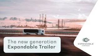 Thumbnail: Discover the new generation Expandable Trailer