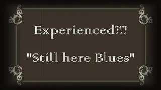 Thumbnail: Still here Blues - teaser