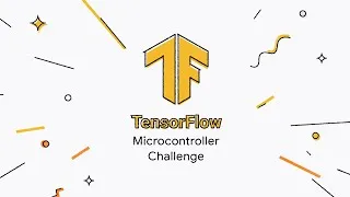 Thumbnail: TensorFlow Microcontroller Challenge